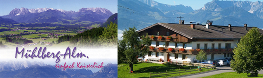 Mühlberg Alm Kössen | einfach kaiserlich